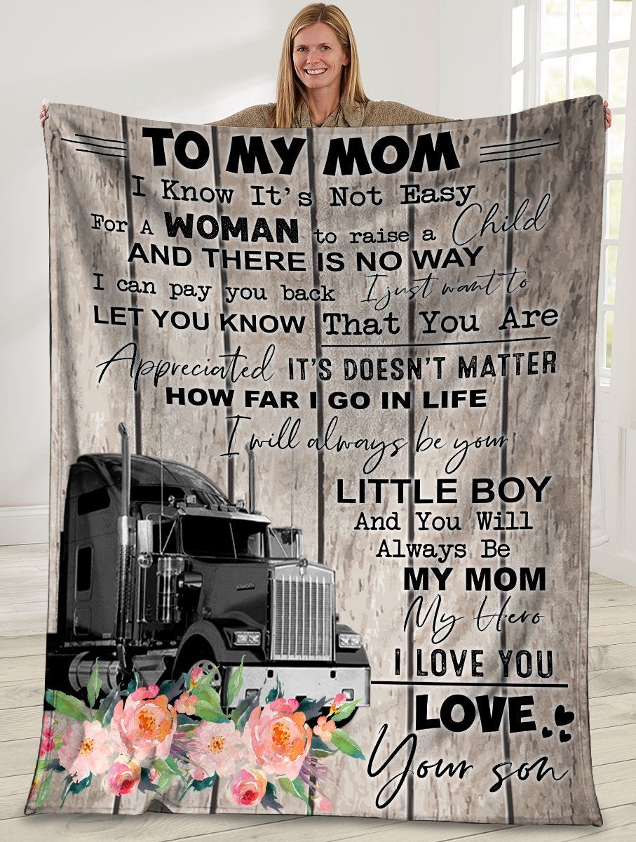 To My Mom I Know It’s Not Easy Truck Driver Sherpa Fleece Blanket