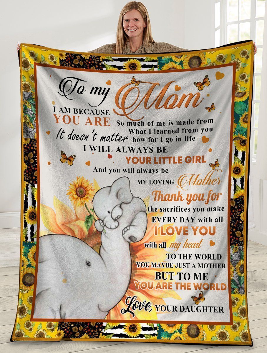 To My Mom I’m Because You Are Elephant Mom And Daughter Fleece Blanket