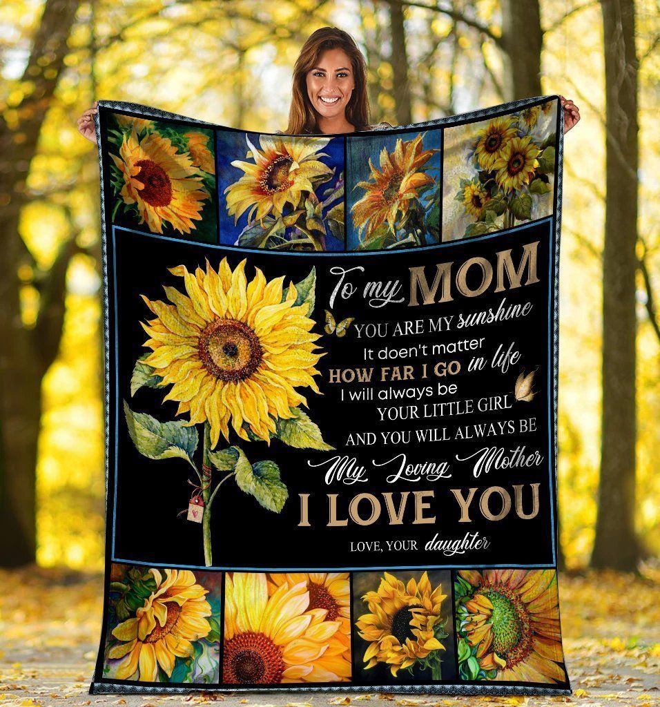 To My Mom You Are My Sunshine Sunflower Fleece Blanket