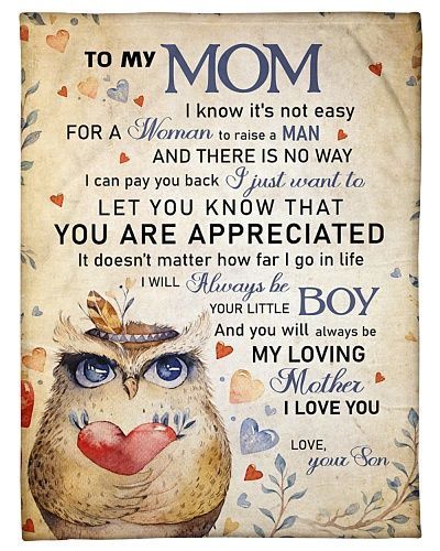 To My Mom You Will Always Be My Loving Mother Sherpa Fleece Blanket