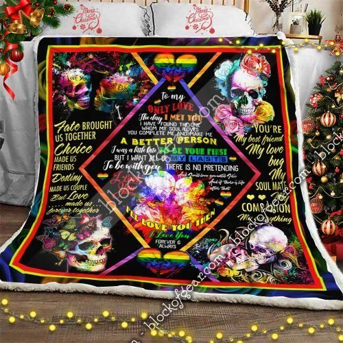 To My Only Love Skull Lgbt Sherpa Fleece Blanket