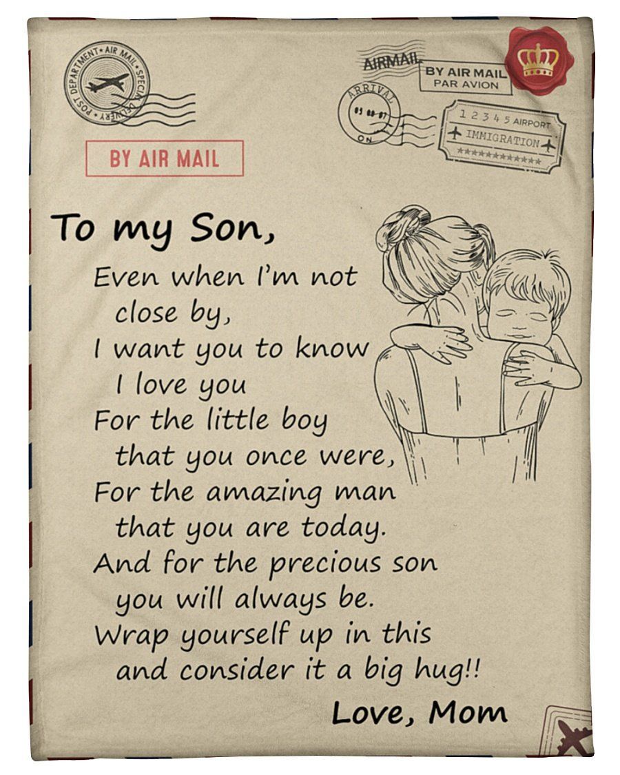 To My Son Even When I’m Not Close By Fleece Blanket Fleece Blanket