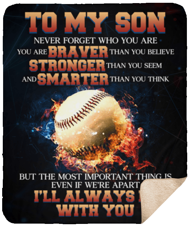 To My Son Never Forget Who You Are Baseball Sherpa Fleece Blanket