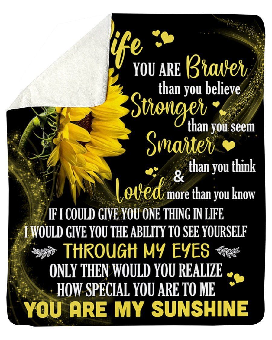 To My Wife How Special You Are To Me Sunflower Fleece Blanket Sherpa Blanket
