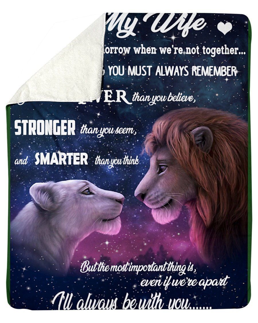 To My Wife I’ll Always Be With You Stronger And Smarter Fleece Blanket