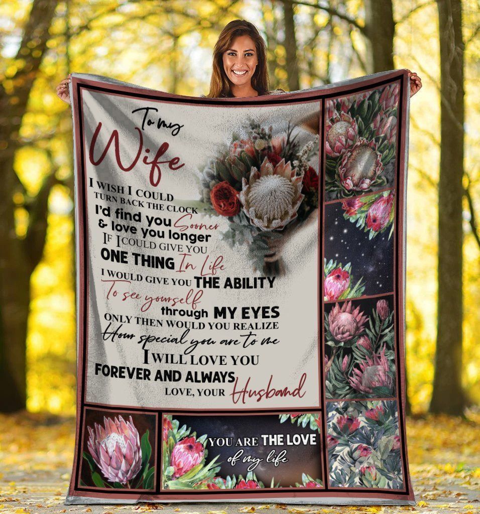 To My Wife I Wish I Could Turn Back The Clock Protea Flower Fleece Blanket