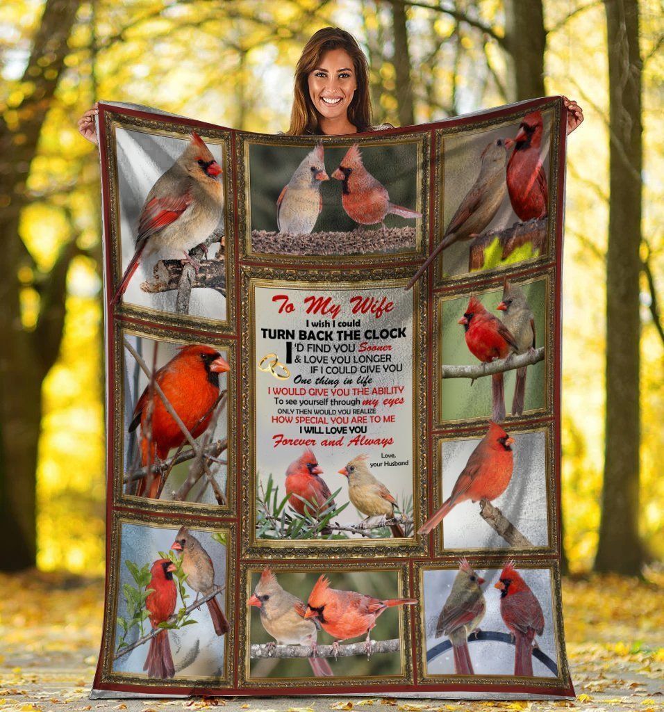 To My Wife I Wish I Could Turn Back The Clock Red Cardinal Bird Soft Fleece Blanket