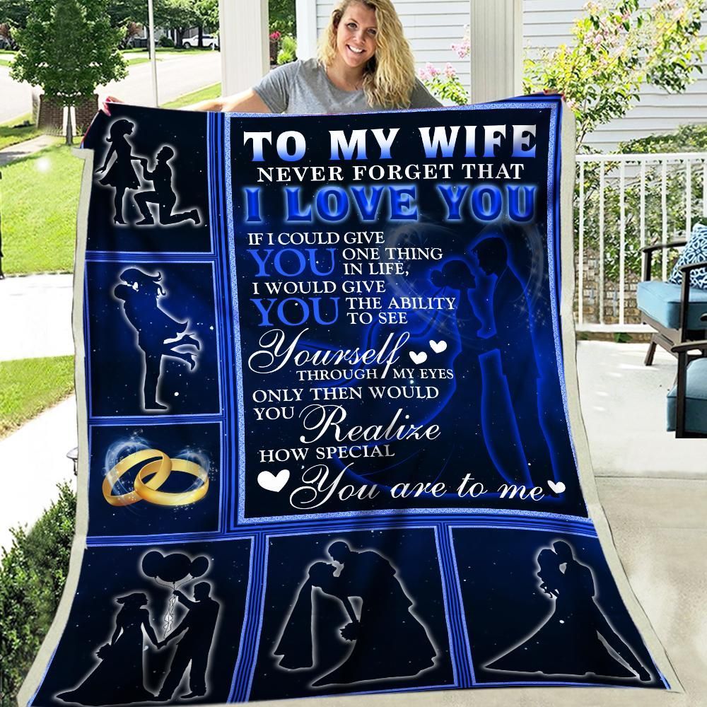 To My Wife Never Forget That I Love You Husband Gift For Wife Valentine Sherpa Fleece Blanket