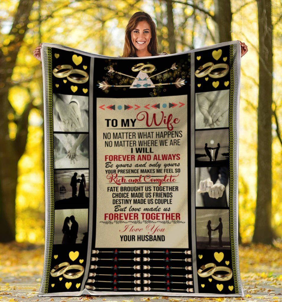 To My Wife No Matter What Happens Fleece Blanket