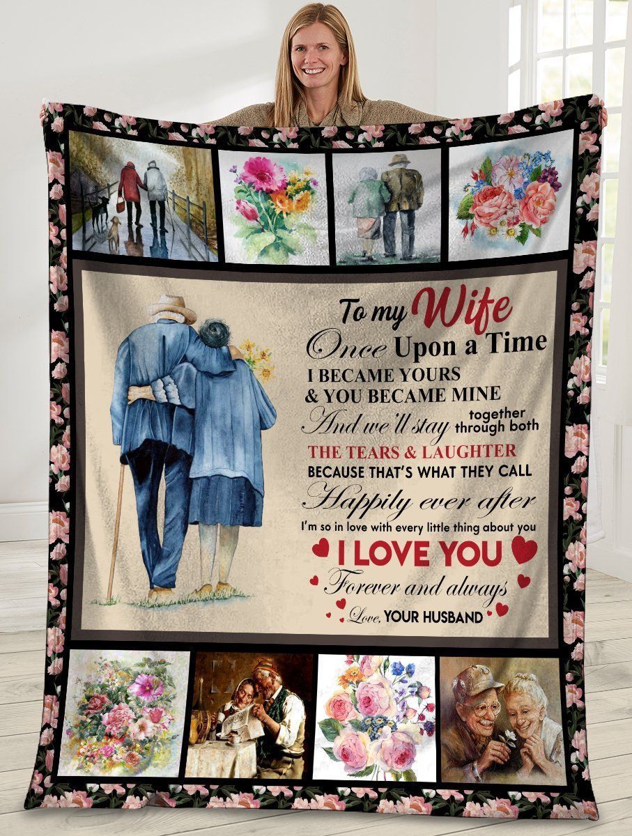 To My Wife Once Upon A Time I Became Yours Fleece Blanket