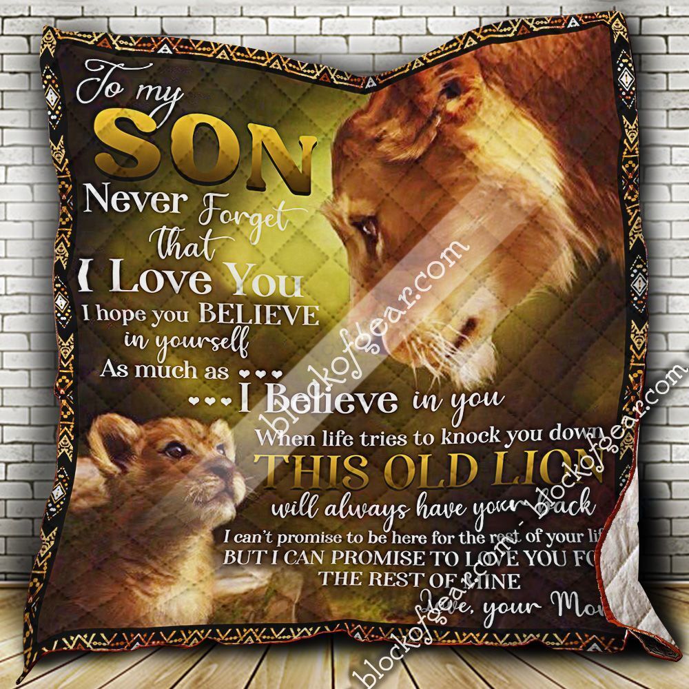 To Son From Mom This Old Lion Will Always Have Your Back GS-CL-LD3012 Quilt Blanket