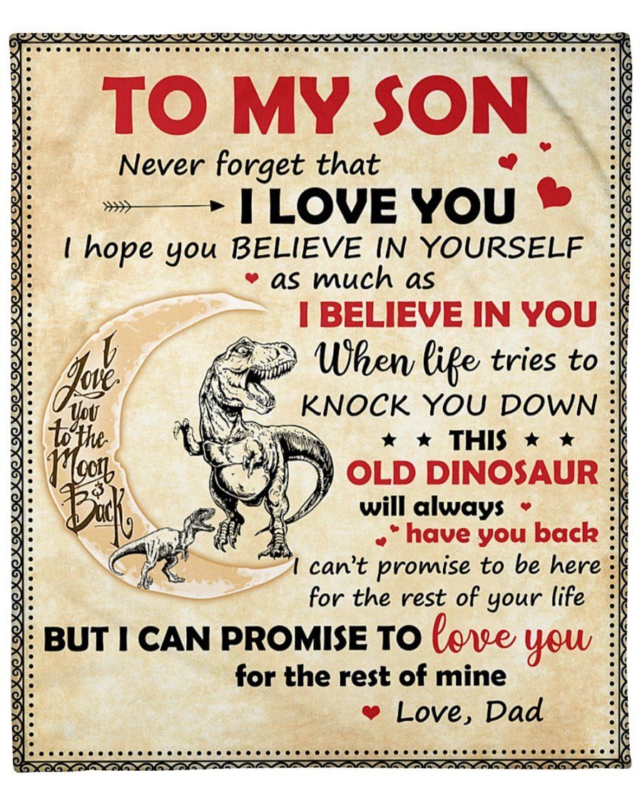 To Son This Old Dinosaur Will Always Have Your Back Fleece Blanket Fleece Blanket