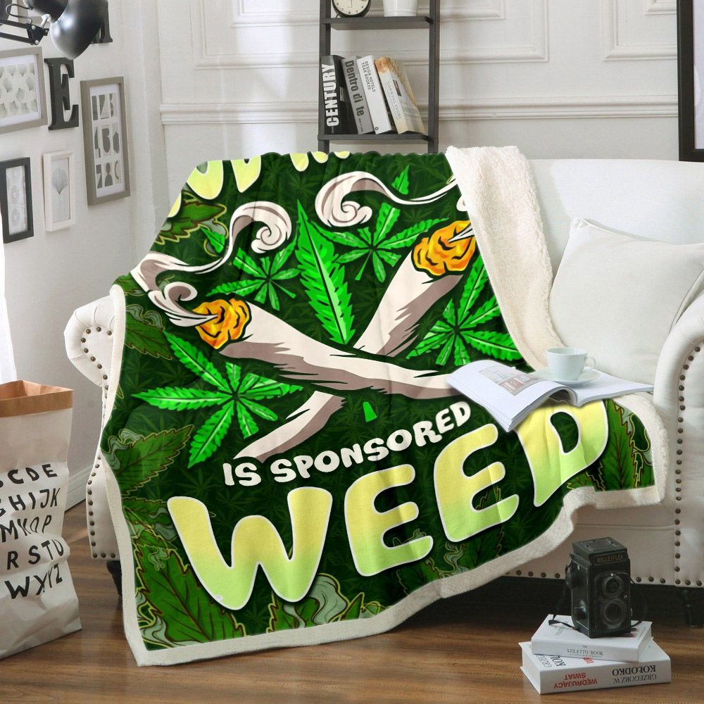 Today’s Good Mood Is Sponsored By Weed Sherpa Fleece Blanket