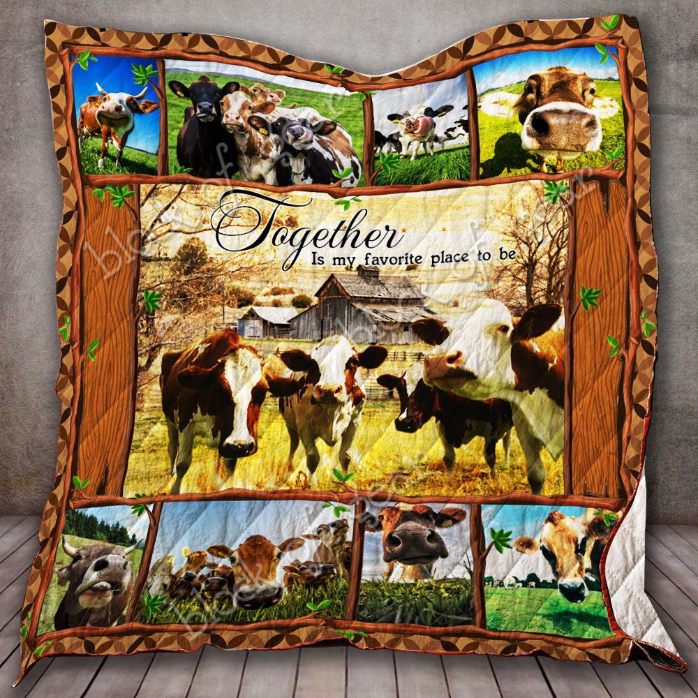 Together Is My Favorite Place To Be Cow Quilt Thh985 Dhc11123735Dd