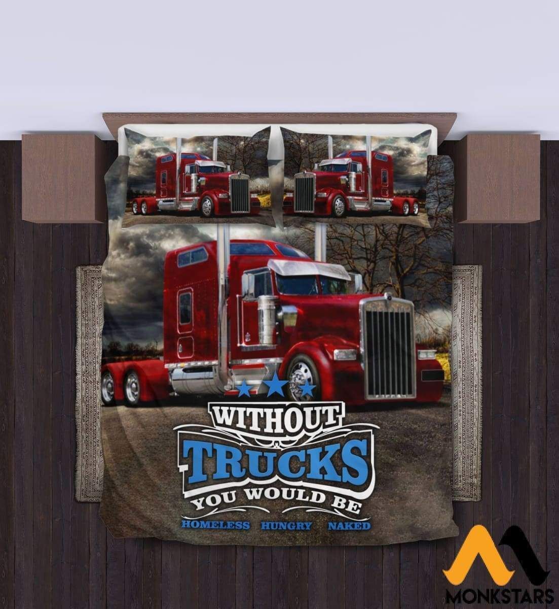Tractor Without Trucks You Would Be Homeless Bedding Set