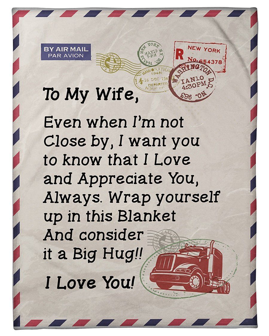 Trucker To My Wife I Appreciate You Fleece Blanket Fleece Blanket