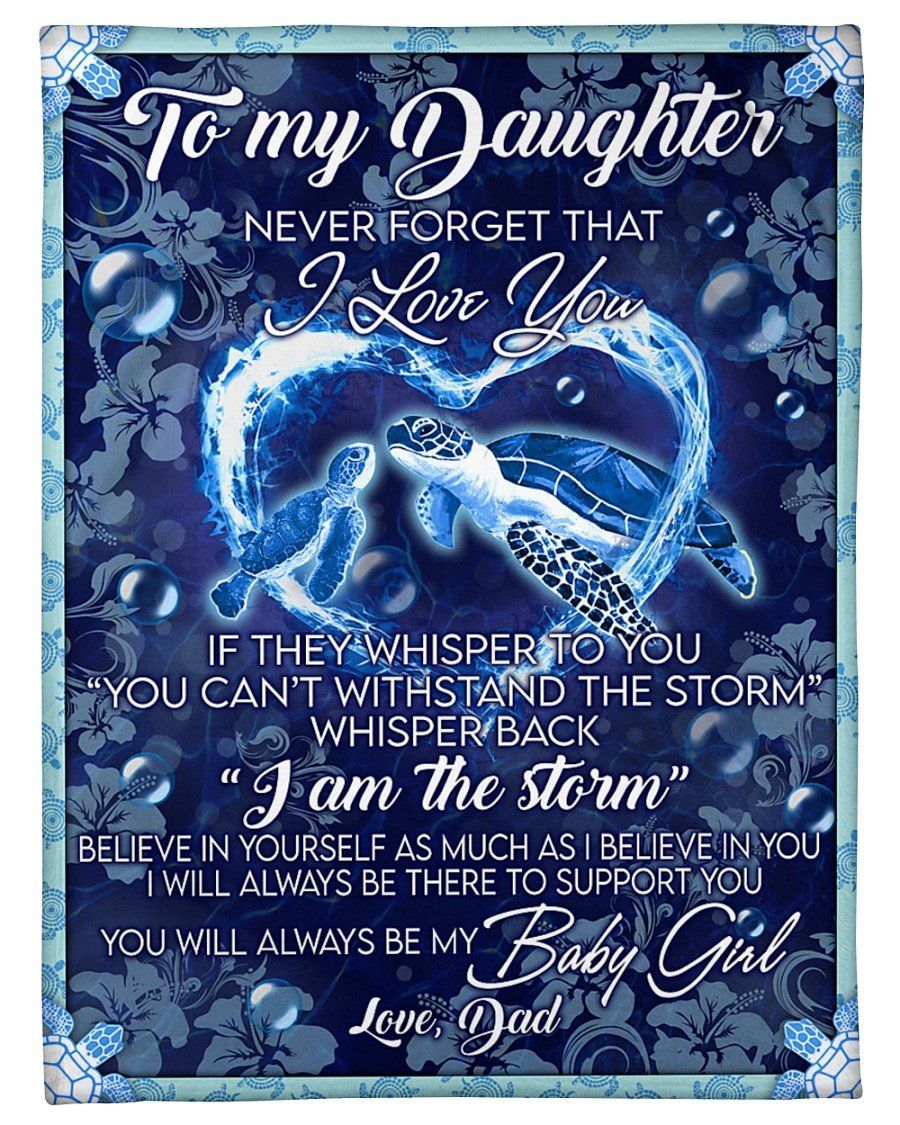 Turtle Never Forget That I Love You Dad To Daughter Fleece Blanket Fleece Blanket