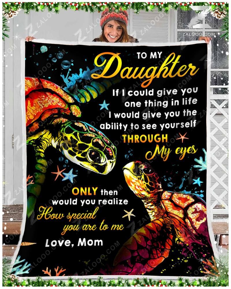 Turtle To My Daughter How Special You Are To Me Love Mom Sherpa Fleece Blanket
