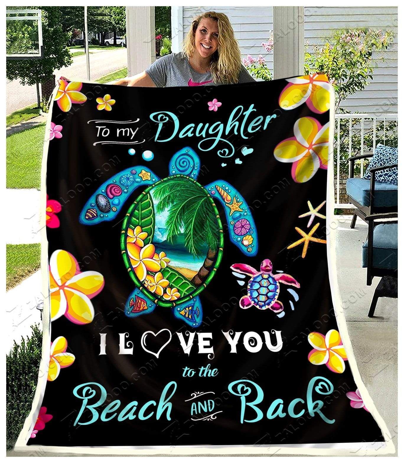 Turtle To My Daughter I Love You To The Beach And Back Sherpa Fleece Blanket
