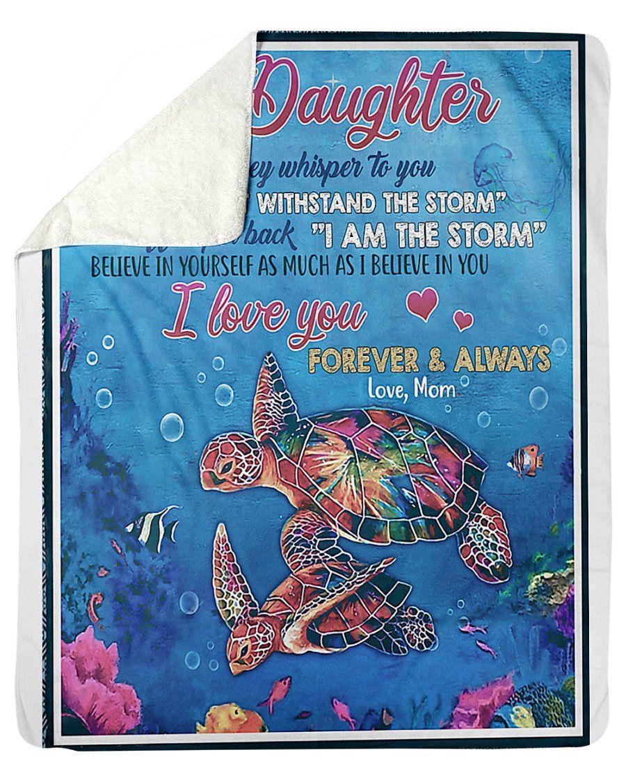 Turtle To My Daughter Love You Forever Always Fleece Blanket