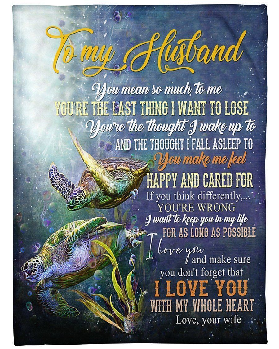 Turtle To My Husband You Mean So Much To Me Fleece Blanket