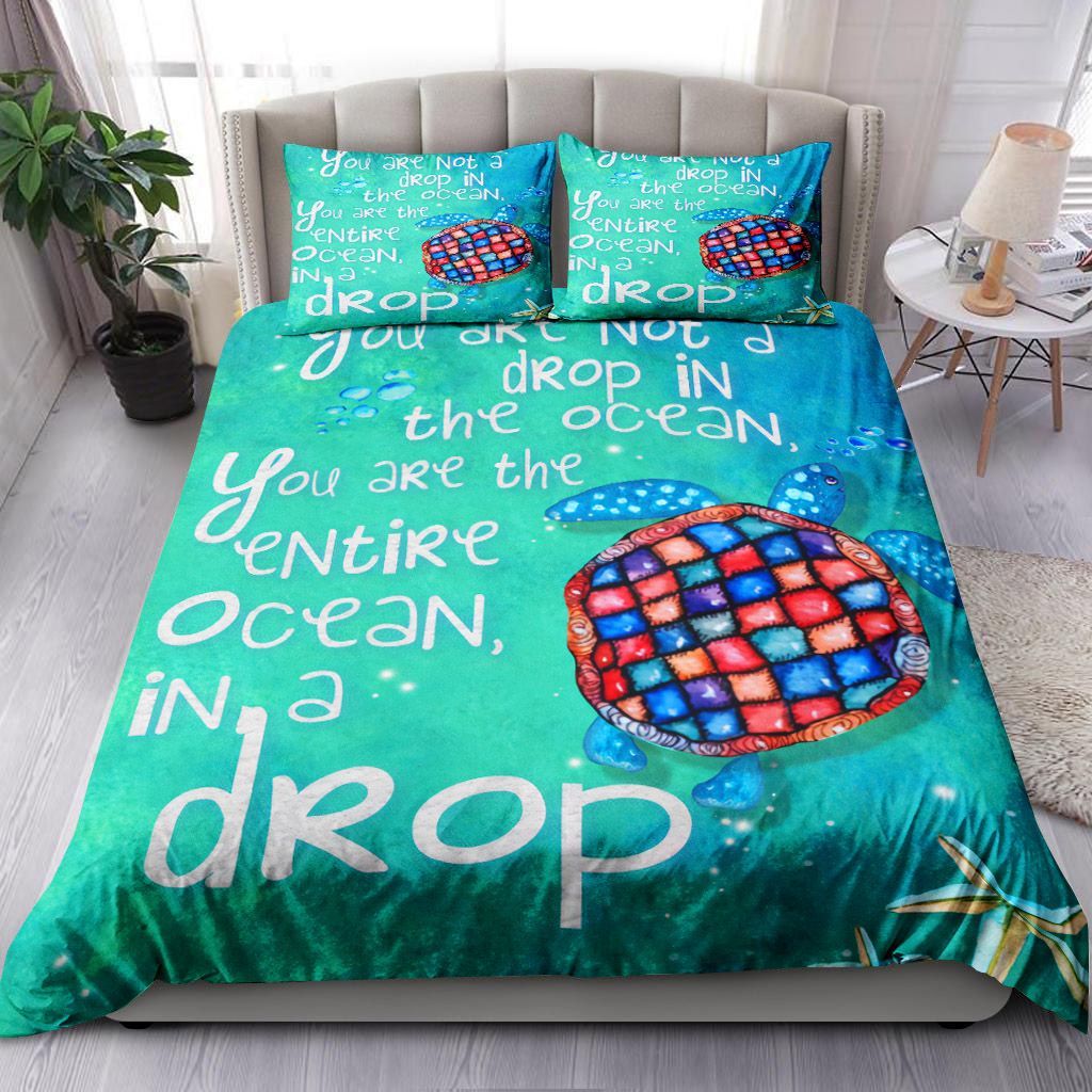 Turtle You Are Entire Ocean In A Drop Bedding Set