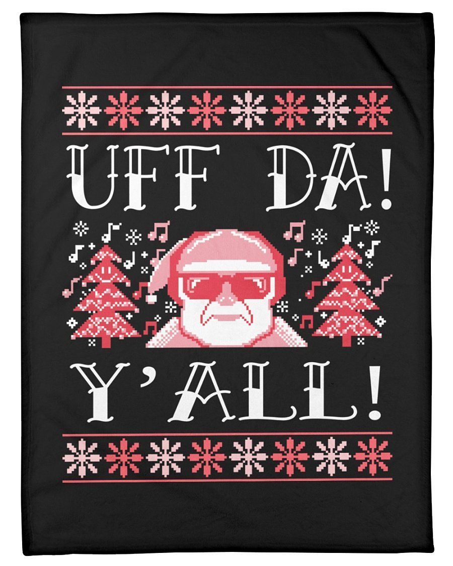 Uff Da Y’all Christmas Santa Claus Fleece Blanket