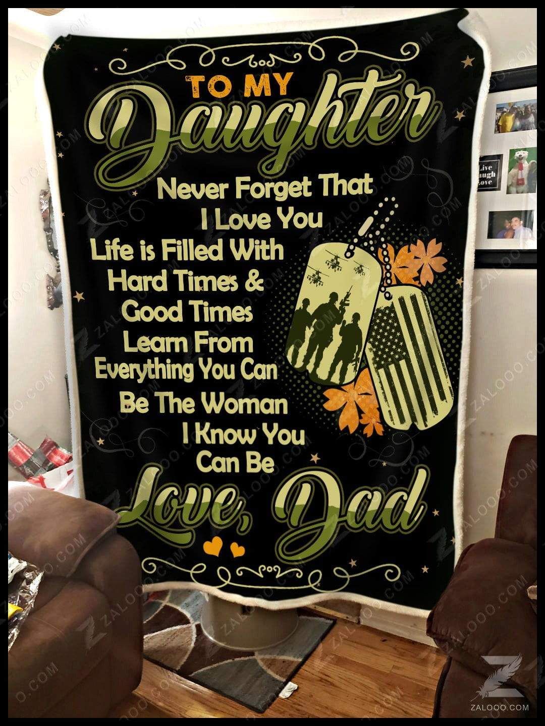Veteran To My Daughter Be The Woman Love Dad Sherpa Fleece Blanket