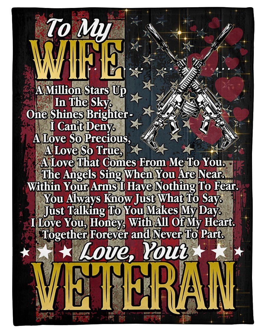 Veteran To Wife I Love You Honey Fleece Blanket Fleece Blanket