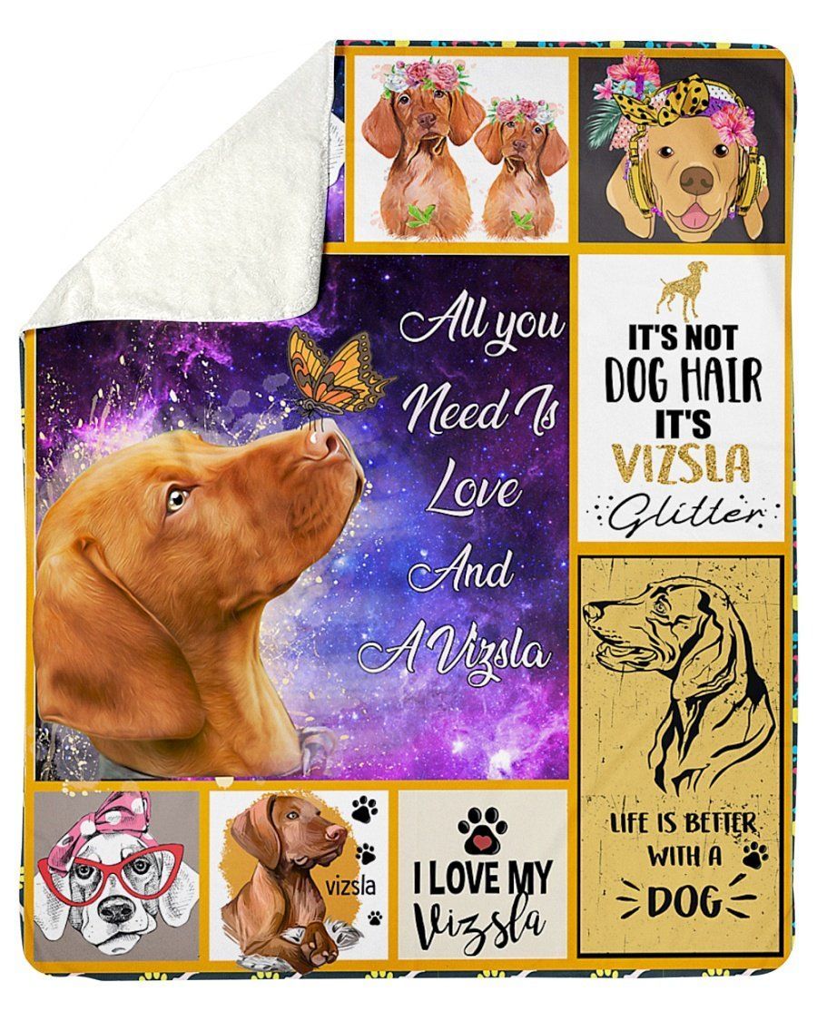 Vizsla Life Is Better With A Dog Giving Dog Lovers Fleece Blanket Sherpa Blanket