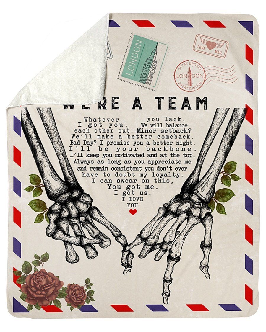 We’re A Team Whatever You Lack I Got You We Will Air Mail Envelop Fleece Blanket Sherpa Blanket