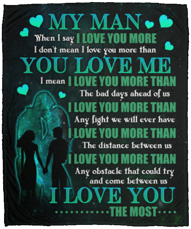 When I Say I Love You More I Don’t Just Mean I Love You More Than You Love Me Sherpa Fleece Blanket