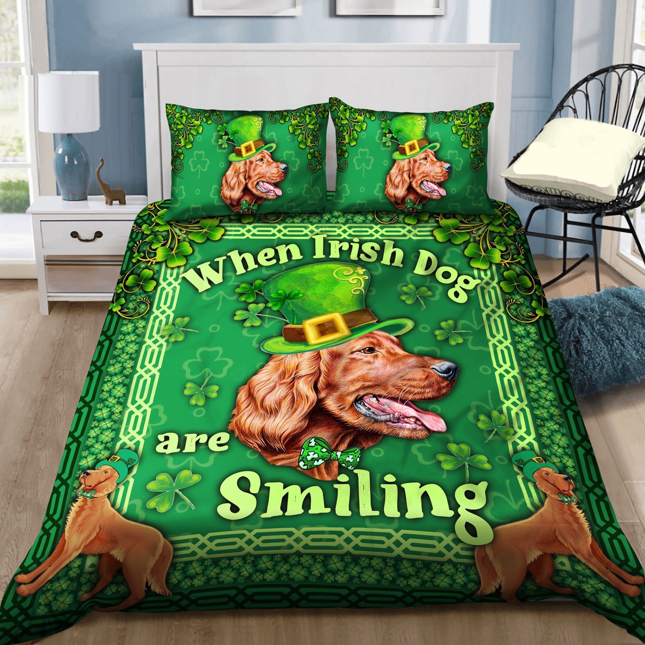 When Irish Dog Are Smiling Clover St Patrick’s Day Bedding Set
