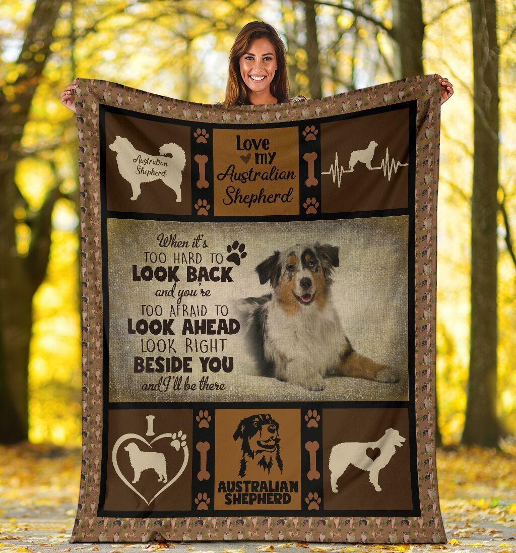 When It’s Too Hard To Look Back Australian Shepherd Dog Fleece Blanket