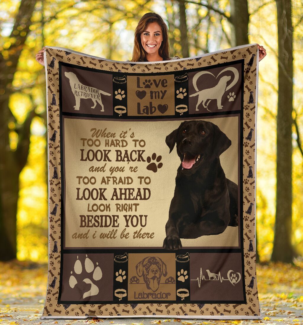 When It’s Too Hard To Look Back Labrador Retriever Fleece Blanket