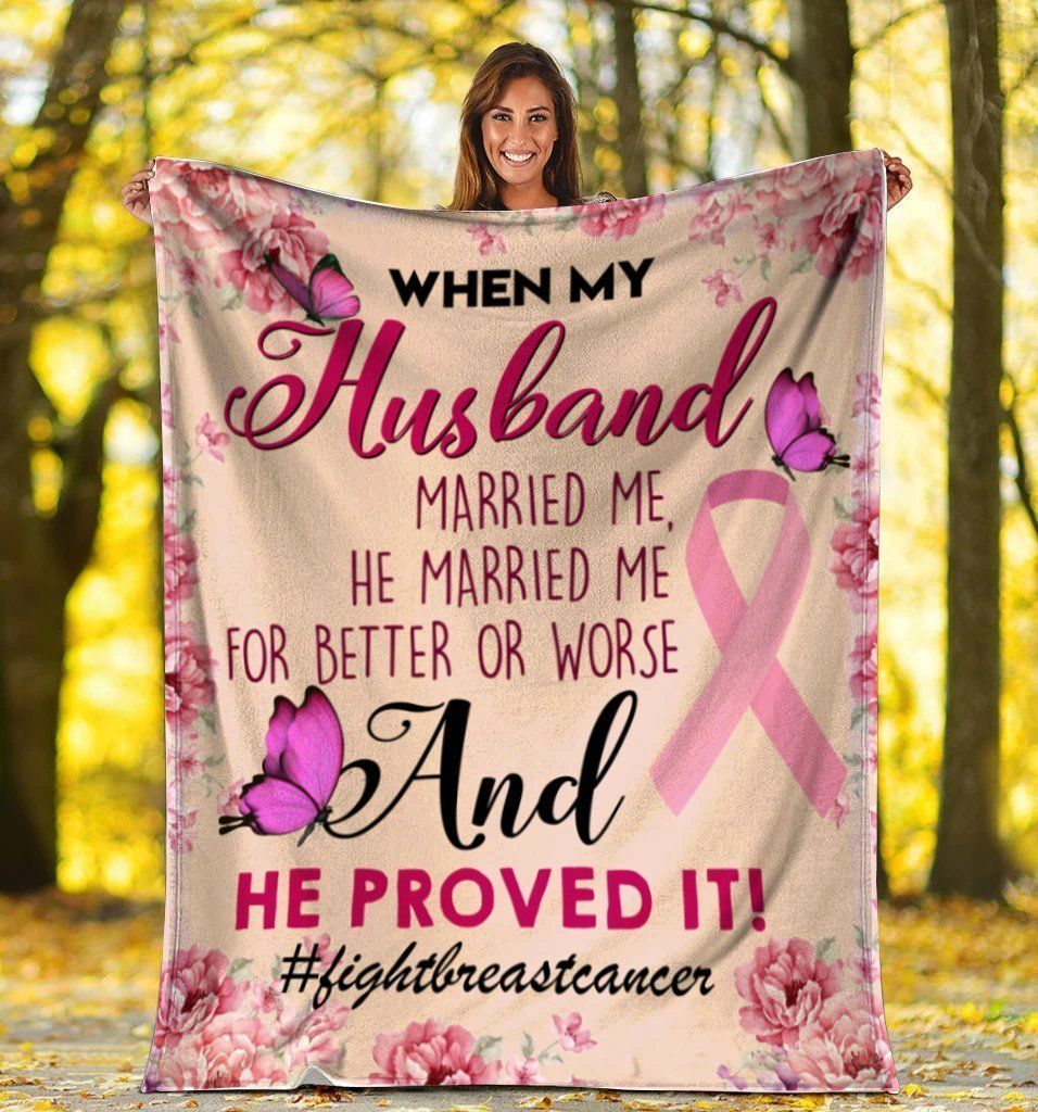 When My Husband Married Me Breast Cancer Awareness Pink Ribbon Fleece Blanket