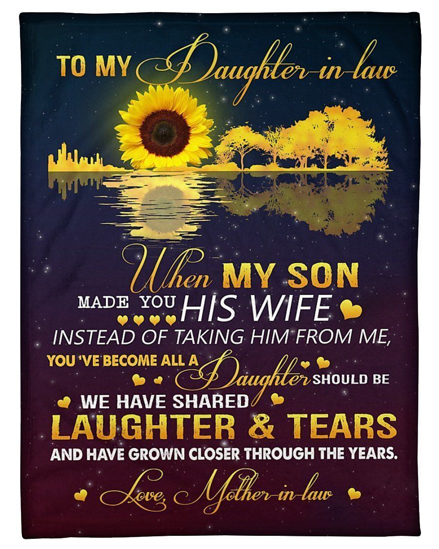 When My Son Made You His Wife Quote Gift For Daughter-in-law Fleece Blanket