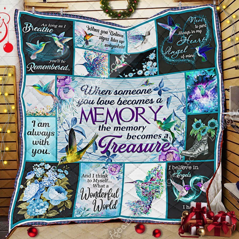 When Someone You Love Becomes A Memory The Memory Becomes A Treasure Hummingbird GS-CL-NT2810 Quilt Balnket