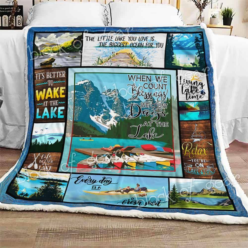 When We Count Blessings We Count Days At The Lake Fleece Blanket
