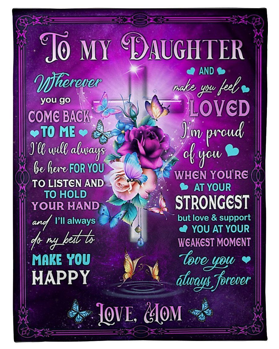 When You’re At Your Strongest Mom To My Daughter Fleece Blanket Fleece Blanket