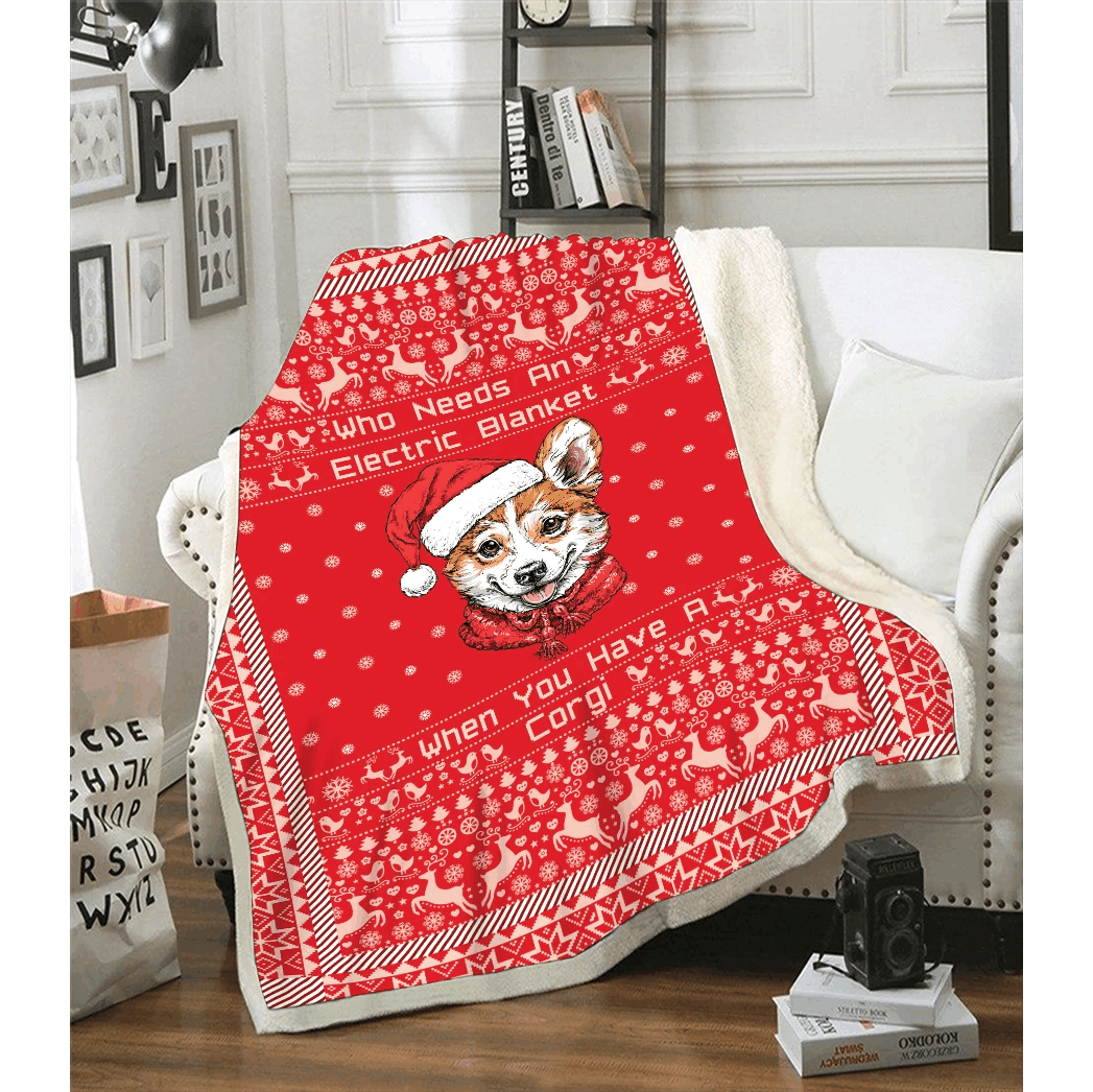 Who Needs Electric Blanket When You Have A Corgi Christmas Sherpa Fleece Blanket