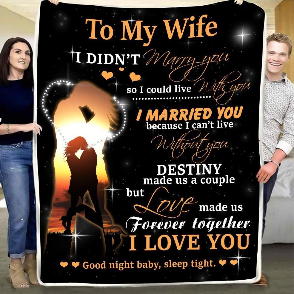 Wife To My Wife I Didn’t Marry You So I Could Live With You Sherpa Fleece Blanket