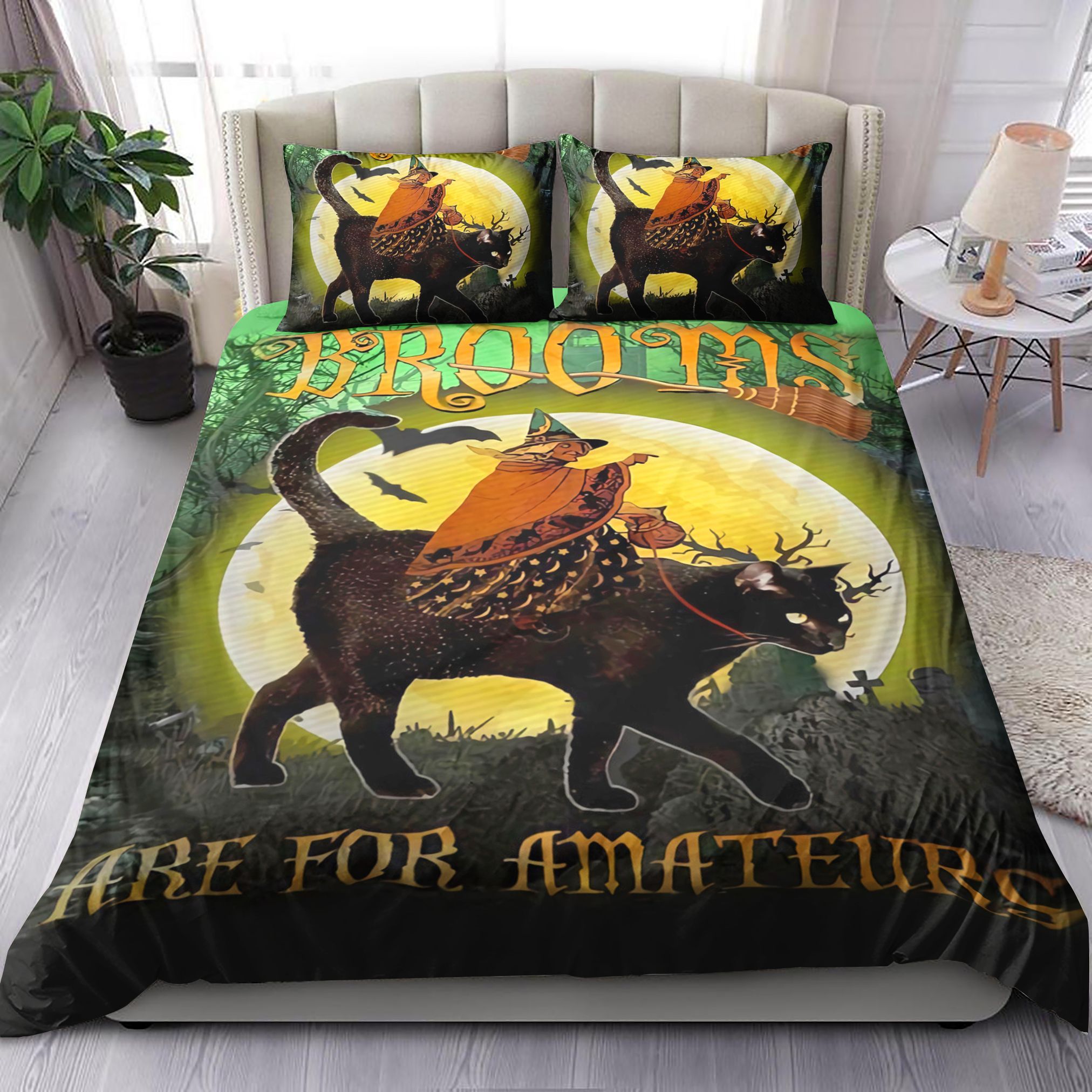 Witch And Black Cat Brooms Are For Amateurs Bedding Set