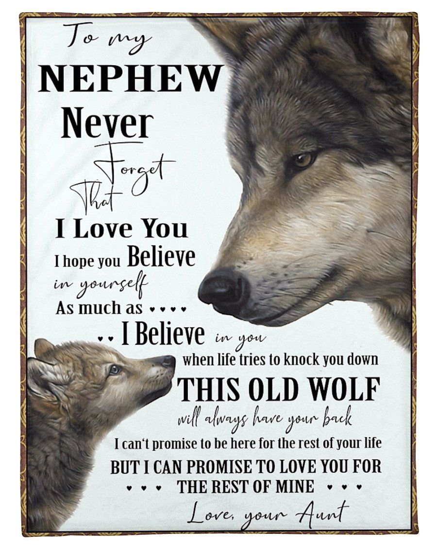 Wolf Aunt To Nephew I Believe In You Fleece Blanket Fleece Blanket