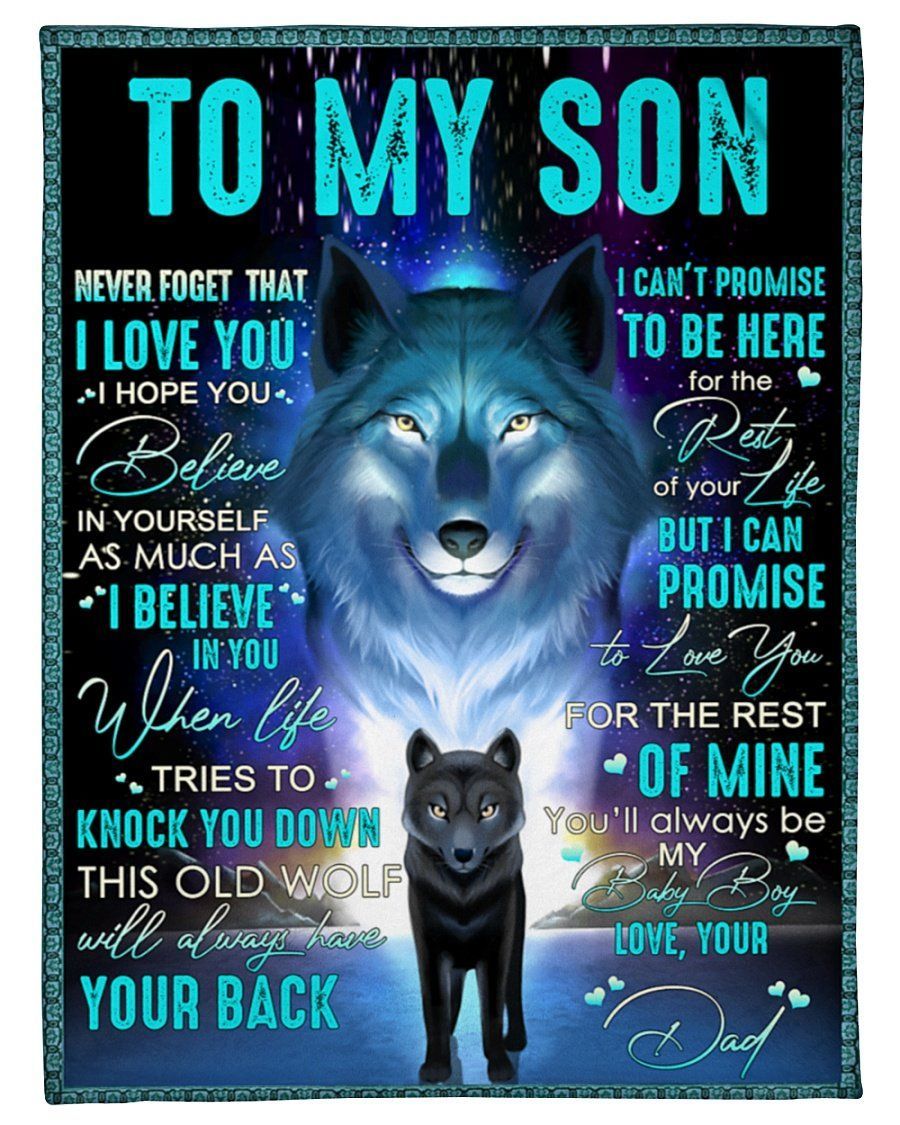 Wolf Dad To Son Love You For The Rest Of Mine Blue Fleece Blanket Fleece Blanket