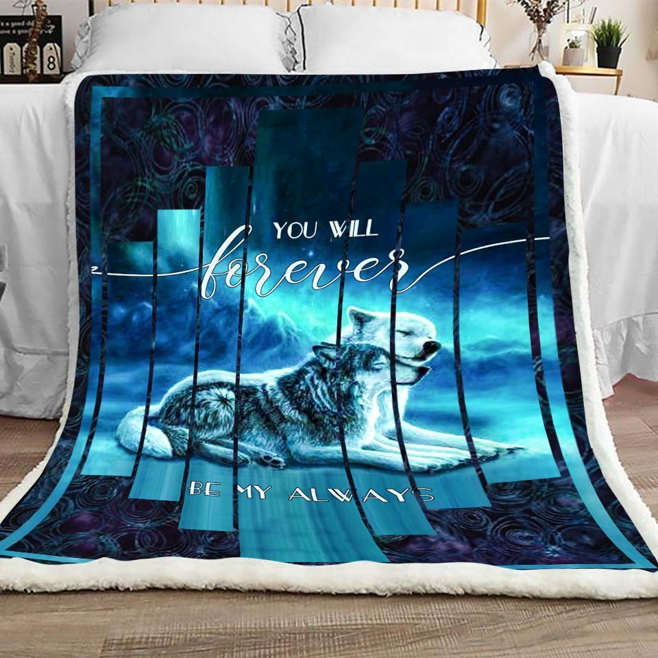 Wolf Forever Be My Always Sherpa Fleece Blanket