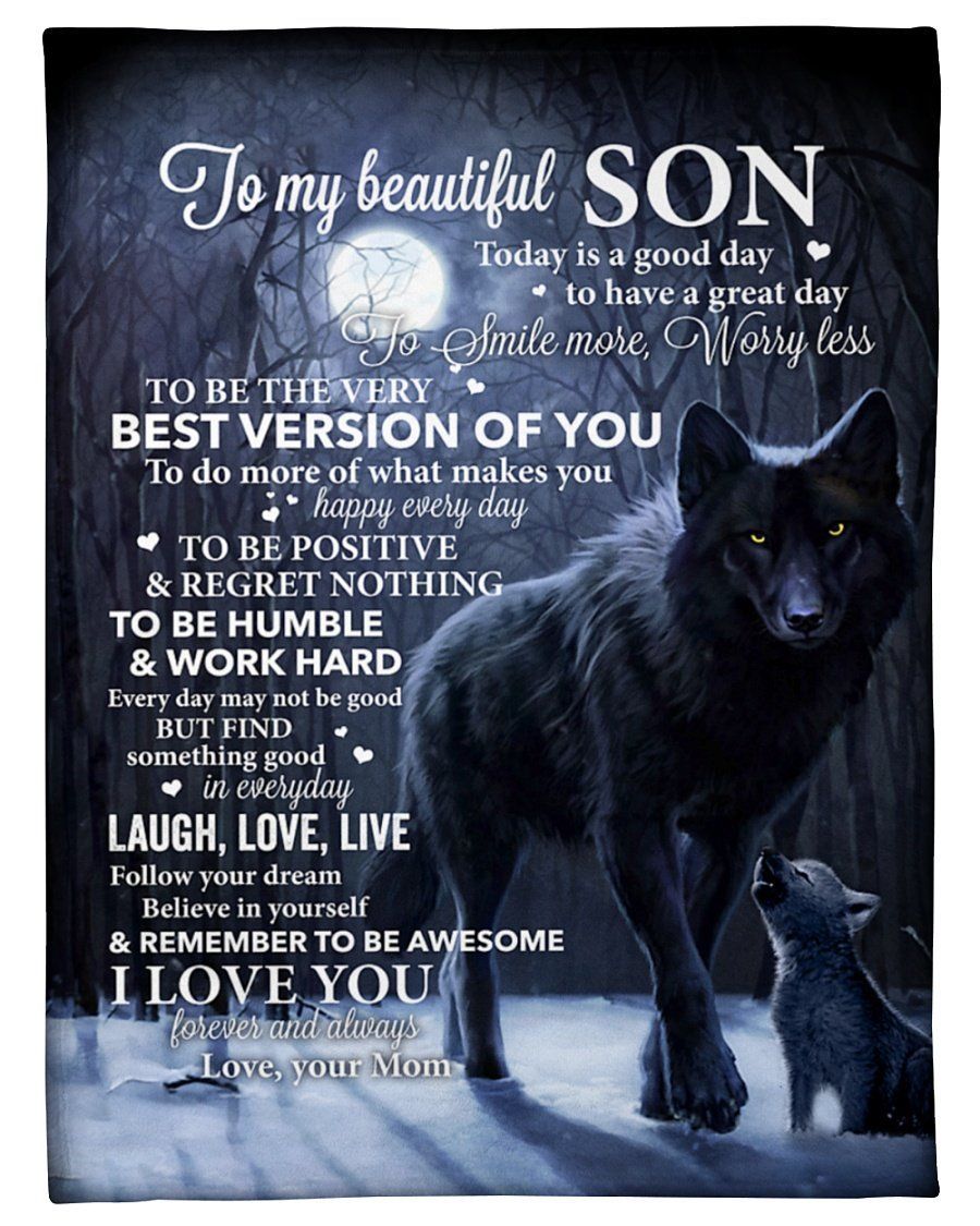 Wolf Mom To My Beautiful Son Today’s Good Day Fleece Blanket Fleece Blanket