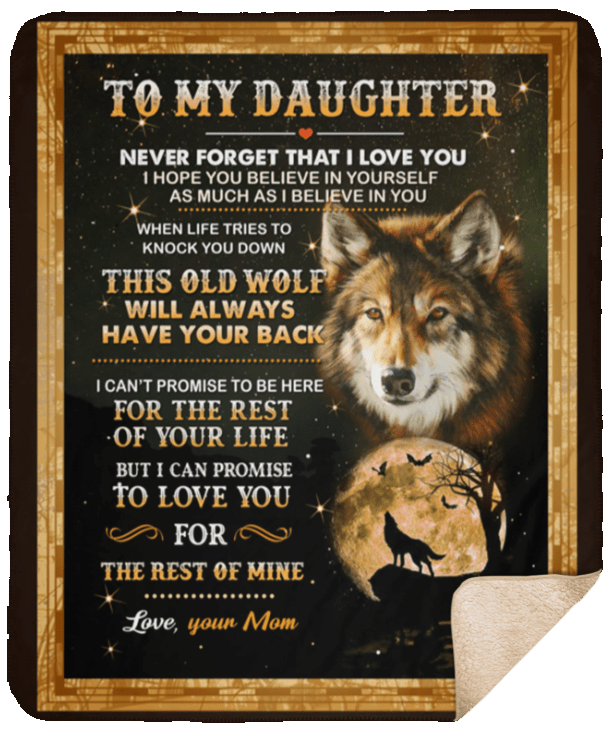 Wolf To My Daughter Never Forget That I Love You Old Wolf Sherpa Fleece Blanket