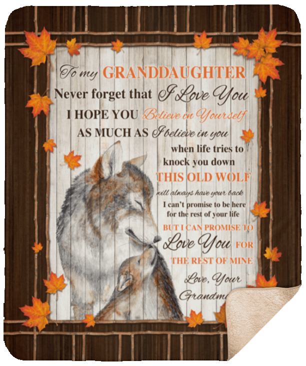 Wolf To My Granddaughter Never Forget That I Love You Hope You Believe Sherpa Fleece Blanket
