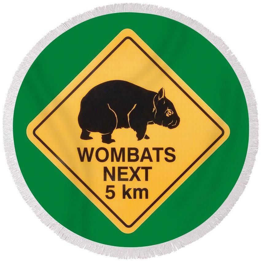 Wombats Road Sign Printed Round Beach Towel